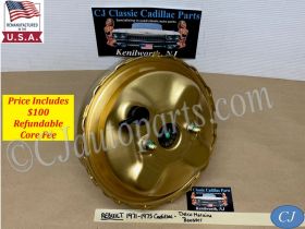 REBUILT 1971 1972 1973 1974 1975 CADILLAC DEVILLE ELDORADO FLEETWOOD CALAIS DELCO MORAINE POWER BRAKE BOOSTER